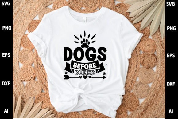 Dogs Before Dudes SVG Graphics for Crafts & Content