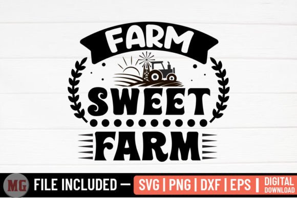 Farm Sweet Farm - Farmhouse Svg: Graphics for Crafts