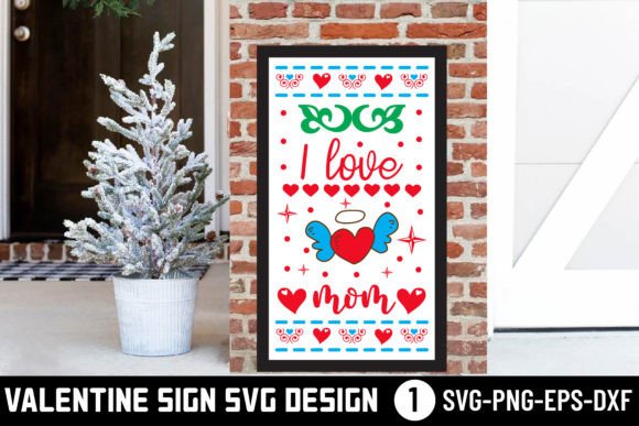 I Love Mom Valentine SVG Graphics for Crafts Publishing