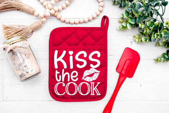 Kiss the Cook Pot Holder Svg Graphics for Crafts