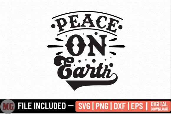 Peace on Earth - Christmas SVG: Graphics for Crafts