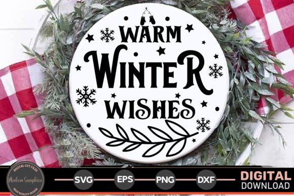 Warm Winter Wishes - Christmas Sign Svg